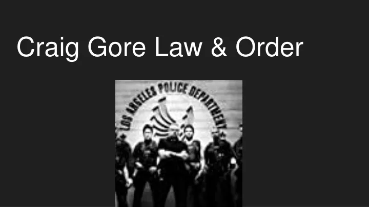 craig gore law order