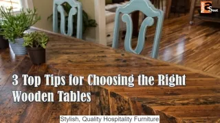 3 top tips for choosing the right wooden tables