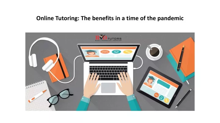 online tutoring the benefits in a time of the pandemic
