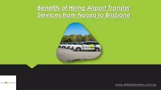 Benefits of Hiring Airport Transfer Services from Noosa to Brisbane