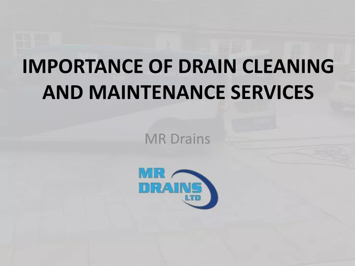 importance of drain cleaning and maintenance services