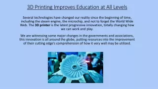3D Printing Improves Education At All Level