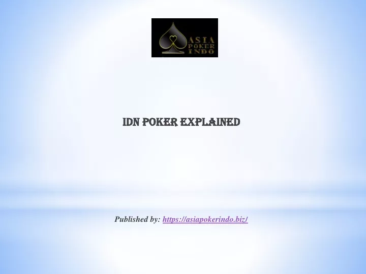 idn poker explained published by https