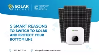 5 smart reasons to switch to solar and protect