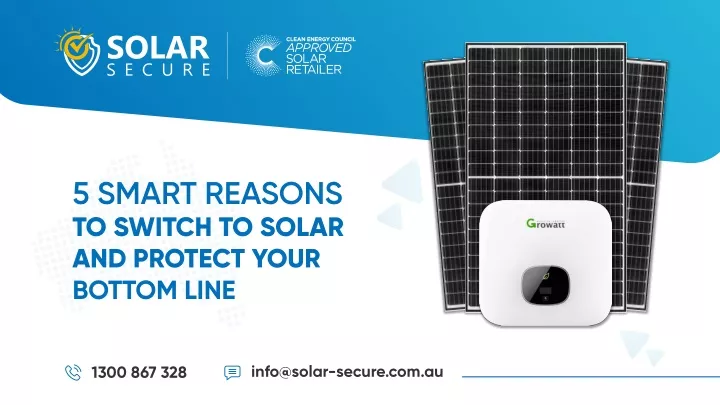5 smart reasons to switch to solar and protect