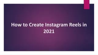how to create instagram reels in 2021