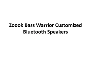 zoook bass warrior customized bluetooth speakers