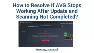 how to resolve if avg stops working after update and scanning not completed