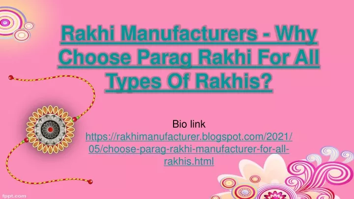 rakhi manufacturers why choose parag rakhi for all types of rakhis