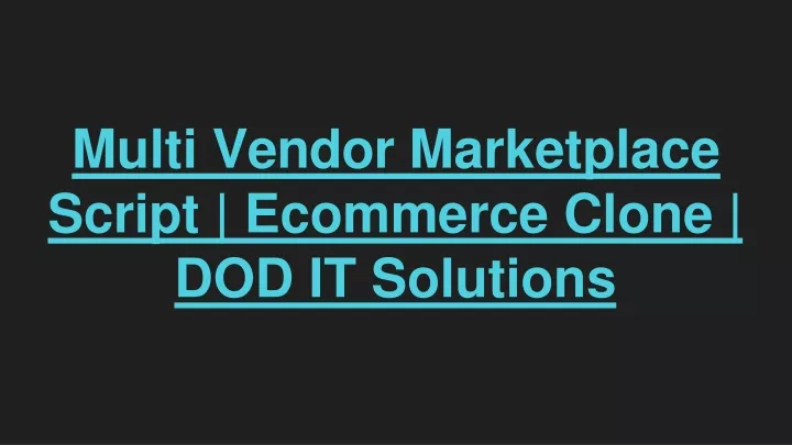 multi vendor marketplace script ecommerce clone dod it solutions