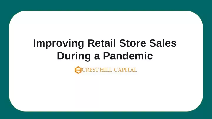 improving retail store sales during a pandemic