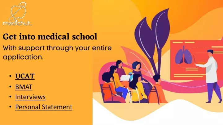 get into medical school with support through your