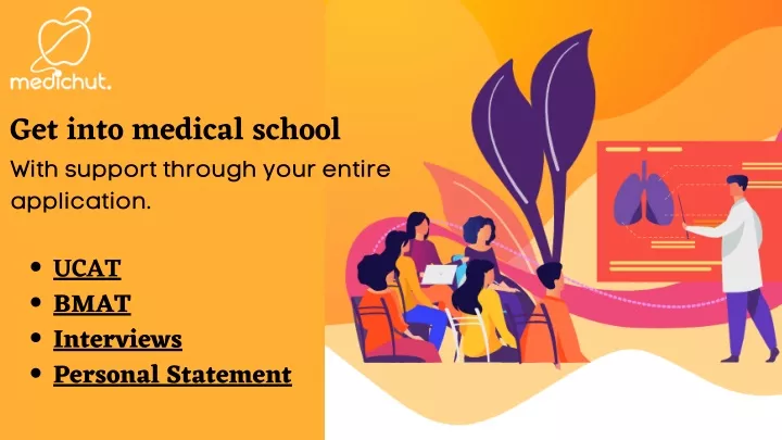 get into medical school with support through your