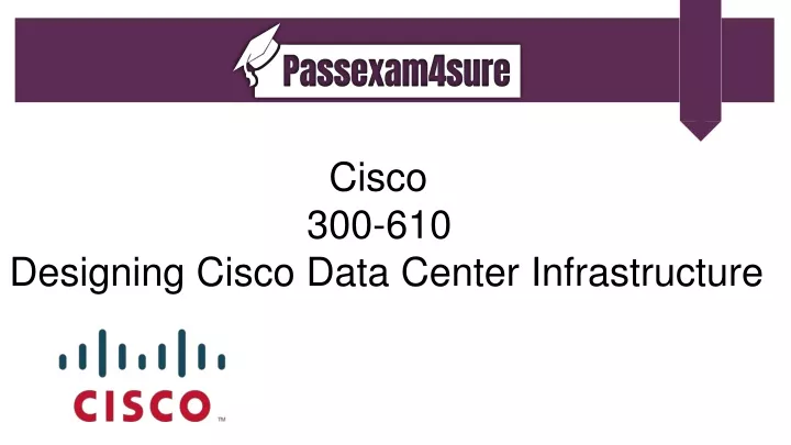 cisco 300 610 designing cisco data center