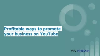 Profitable ways to promote your business on YouTube