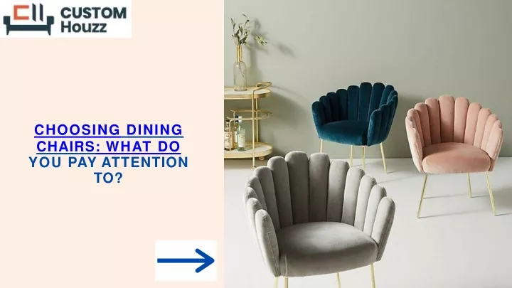 choosing dining chairs what do you pay attention