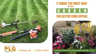 2 Things You Must Have in Your Garden for Better Curb Appeal