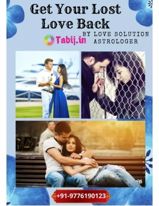 Love solution on phone, share your problem with love problem solution _Tabij.in