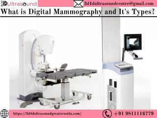 What is Digital Mammography and It's Types ?