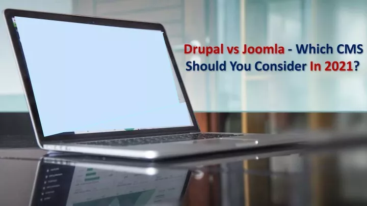 drupal vs joomla which cms should you consider