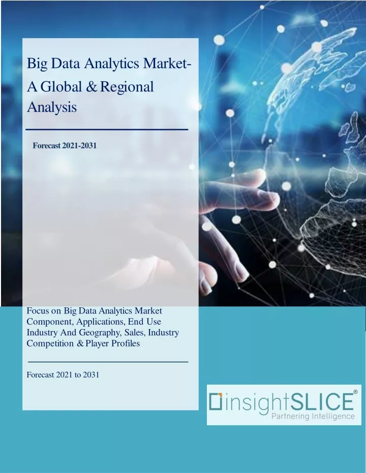 PPT - Big Data Analytics Market Global Market Share, Trends, Analysis ...