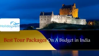 Best Tour Packages On A Budget in India