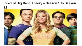 Index of Big Bang Theory