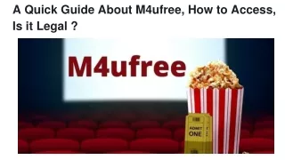 A Quick Guide About M4ufree