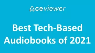 Best Tech-Based Audiobooks of 2021