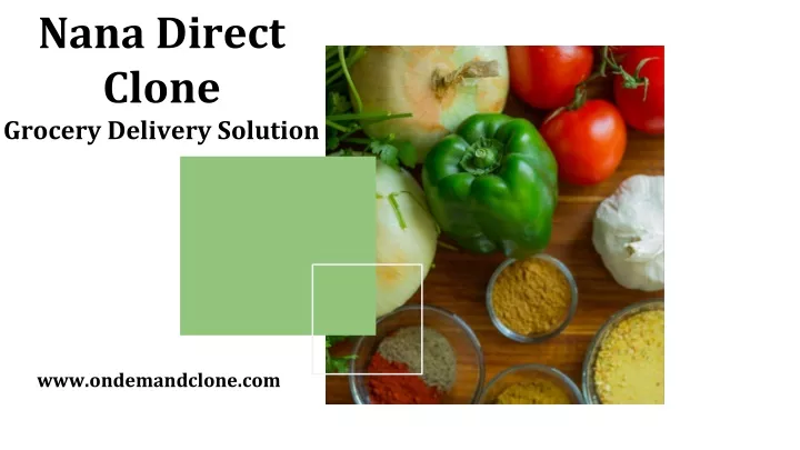 nana direct clone grocery delivery solution