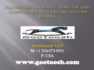 Pillowcases for Babies – Make The Baby Comfortable With Organic Cotton Bedding