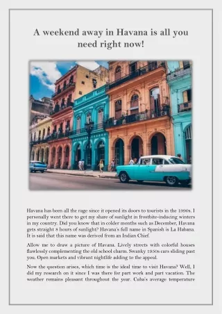 A weekend away in Havana is all you need right now!