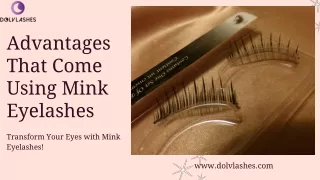 Advantages That Come Using Mink lashes