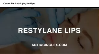 Are you looking restylane lips treatment online?- Anti-Aging Medical Spa