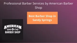 Professional Barber Shop in Sandy Springs