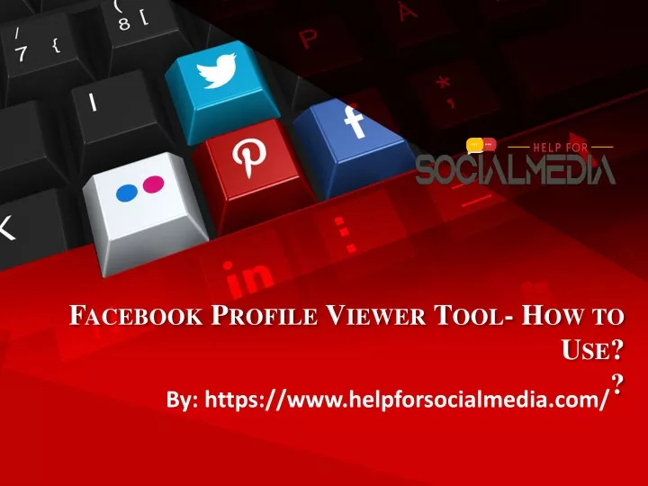 facebook profile viewer tool how to use