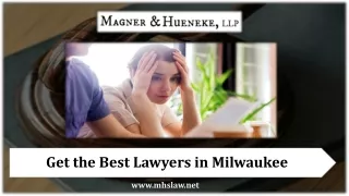 Get the Best Lawyers in Milwaukee