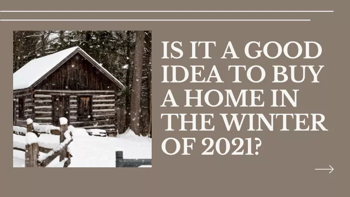 is it a good idea to buy a home in the winter