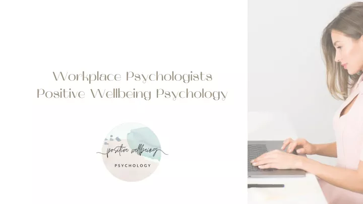 workplace psychologists positive wellbeing