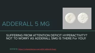 ADDERALL 5 MG NUMBER  1-909-545-6717