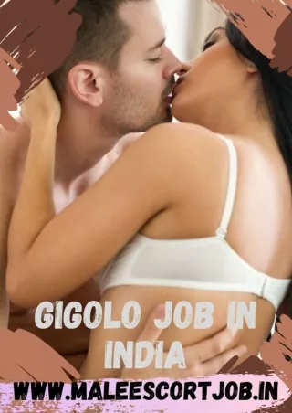 Gigolo job: Best opportunity for living good lifestyle