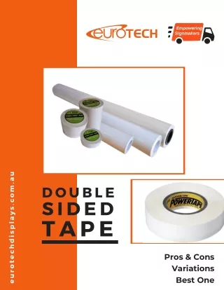 Which Double sided tape is suitable for signmakers or for signmaking industry