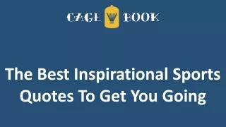 The Best Inspirational Sports Quotes To Get You Going