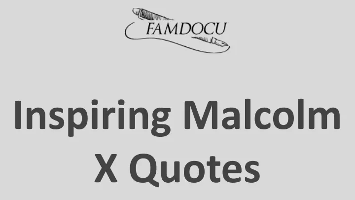 inspiring malcolm x quotes