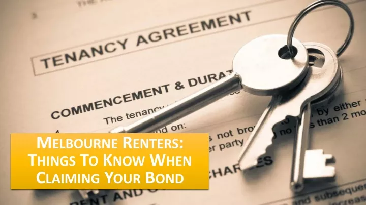 melbourne renters things to know when claiming your bond