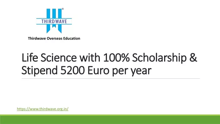 life science with 100 scholarship stipend 5200 euro per year
