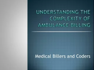 understanding the complexity of ambulance billing
