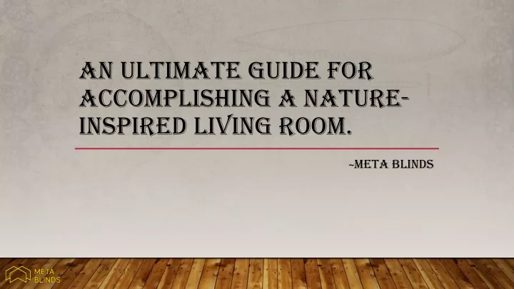 an ultimate guide for accomplishing a nature inspired living room