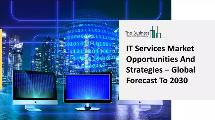 it services market opportunities and strategies