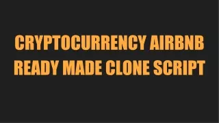 cryptocurrency airbnb ready made clone script